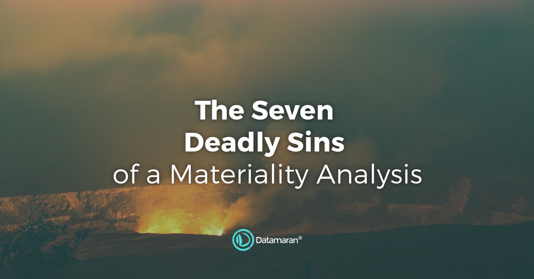 7 deadly sins of materiality The seven deadly sins of a materiality analysis